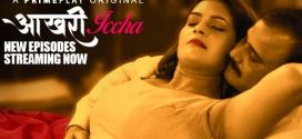 Aakhri Iccha Primeplay Ep8-10 Web Series Download