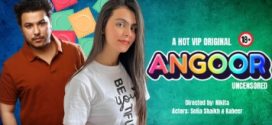 Angoor 2023 HotX OTT Short Film