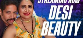 Desi Beauty 2023 UNCUT NeonX OTT Short Film