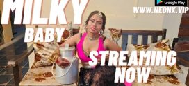 Milky Baby 2023 UNCUT NeonX OTT Short Film