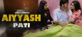 Aayash Pati 2023 Chiku Hot Shorts Download