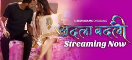 Adla Badli 2 Besharams E01-4 Hot Series Download