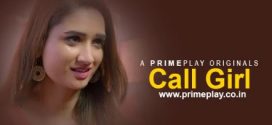 Call Girl Primeplay E01 Web Series Download