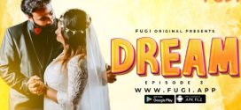 Dream 3 Fugi OTT App Short Film