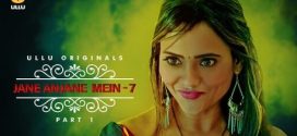 Jane Anjane Mein 7 Part 1 Ullu E01-3 Hot Series Download