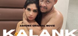 Kalank 2023 Showx OTT Hot Short Film