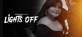 Lights Off 2023 Besharams E01 Hot Series Download