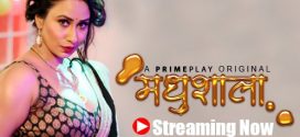 Madhushala Primeplay E01-2 Web Series Download