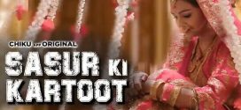 Sasur ki Kartut 2023 Chiku Hot Shorts Download