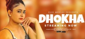 Dhokha 2023 Fliz Ep2 Web Series Download