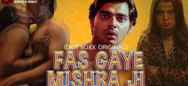 Fas Gaye Mishra Ji 2023 Idiotboxx E01-2 Hot Series Download