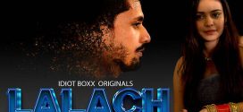 Lalach 2023 Idiotboxx E01-3 Hot Series Download