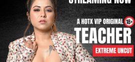 Teacher UNCUT 2023 HotX OTT Short Film