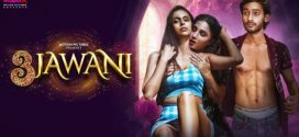 3Jawani 2023 Moodx Hot Series Download