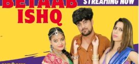 Betaab Ishq 2023 NeonX UNCUT Short Film