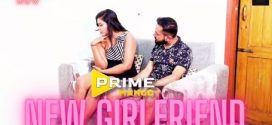 New Girlfriend 2023 Mangoflix Short Film Download