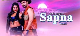 Sapna Part 2 Jalva Ep3-4 Web Series Download