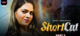 Shortcut Part 3 Voovi E05-6 Hot Series Download