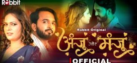 Anju Or Manju 2024 RabbitMovies E01-2 Download