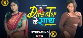 Director Ke Sath 2024 Kangan E01-2 Web Series Download