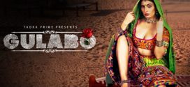 Gulabo 2024 Tadkaprime S01E01-2 Web Series Download