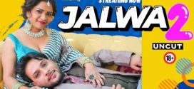 Jalwa 2 2024 Neonx UNCUT Short Film