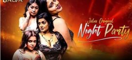 Night Party Part 2 Jalva Ep3-4 Web Series Download