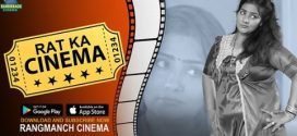 Raat Ka Cinema 2024 Rangmanchcinema E01-2 Download