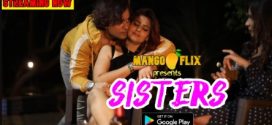 Sisters Mangoflix Short Film Download