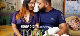 Totka 2024 Hoopdigital Hot Series Download