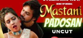 Mastani Padosan 2024 Neonx UNCUT Short Film