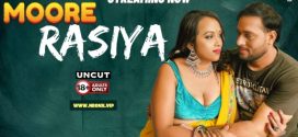 Moore Rasiya UNCUT 2024 Neonx Short Film