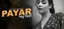 Payar My Foot 2024 Tadkaprime E01-2 Download