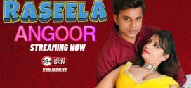 Raseela Angoor 2024 Neonx Short Film