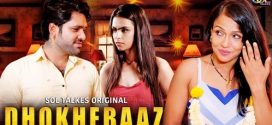 Dhokhebaaz 2024 SolTalkies Ep1-3 Web Series HD