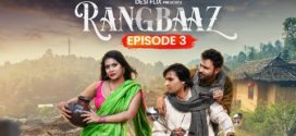 Rangbaaz 2024 DesiFlix Ep3 Web Series Download