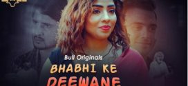 Bhabhi Ke Deewane 2024 Bullapp Ep1-2 Web Series Download