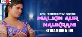Malkin Aur Naukrani 2024 LookEntertainment E01 Download