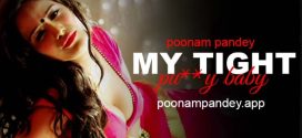 My Tight Pussy -Poonam Pandey Video Download