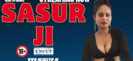 Sasur Ji 2024 Neonx UNCUT Short Film