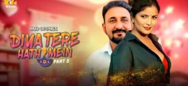 Diya Tere Hath Mein Part 2 Waah App Hot Series Download