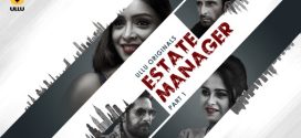 Estate Manager Part 1 Ullu E01-4 Hot Series Download