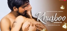 Khushboo 2 Uncutplus Ep2 Hot Series Download