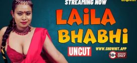 Laila Bhabhi 2024 Showhit Hot Short Film