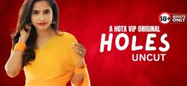 Holes UNCUT 2024 HotX Short Film Download