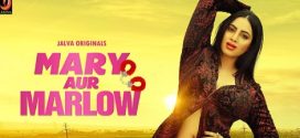 Mary Aur Marlow Jalva Ep1-2 Web Series Download