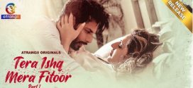 Tera Ishq Mera Fitoor Part 1 Atrangii E01-5 Download