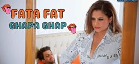 Fata Fat Ghapa Ghap 2024 Angoor E01 Web Series Download