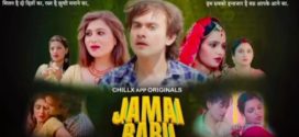 Jamai Babu 2024 ChillX Ep4-6 Hot Series Download