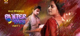 Painter Babu 2024 Hindi Season 01 Part 01 ULLU WEB Series 720p WEB-DL Download